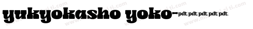 yukyokasho yoko字体转换